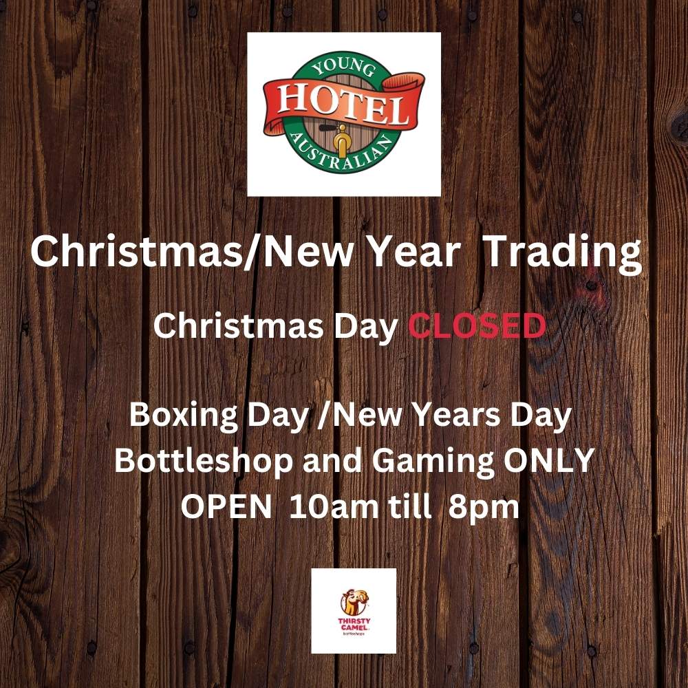 Christmas New Year Trading Young Australian Hotel